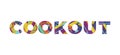 Cookout Concept Retro Colorful Word Art Illustration