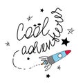 Cool adventures. Space adventures are waiting for you.