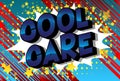 Cool Care - Comic book style words Royalty Free Stock Photo