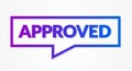 Colorful Outline Speech Bubble With Approved Text