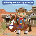 Cool cowboy with guns on a city street Wild West