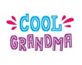 Cool grandma phrase. Cup quote, bright color Royalty Free Stock Photo