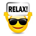 Cool happy emoji with Relax sign