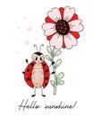 Cool postcard with cute ladybug. Enamored insect ladybird with big flower and hearts. Hello sunshine. Vector