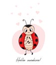 Cool postcard with cute ladybug. Enamored insect ladybird with hearts. Hello sunshine. Vector illustration in hand drawn