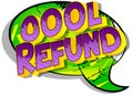 Cool Refund - Comic book words on abstract background.