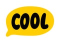 COOL speech bubble. Cool text Vector illustration. Word in a text box