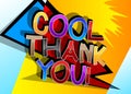 Cool Thank You Comic book style cartoon words.