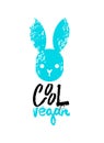 Cool vegan slogan graphic, with bunny sign vector illustrations. For t-shirt print and other uses.