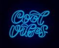 Cool Vibes brush lettering. Vector illustration for bann