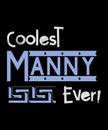 Coolest manny ever