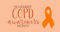 COPD chronic obstructive pulmonary disease awareness month Novermber handwritten lettering. Orange support ribbon. Web