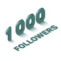 Copper one thousand followers sign in isometric style, celebration concept Royalty Free Stock Photo