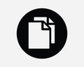 Copy File Round Icon Duplicate Document Page Paper Message Paper Sheet Circle Black White Sign Symbol EPS Vector