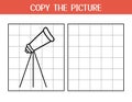 Copy the picture activity page for kids. Draw and color a telescope using the example