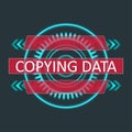 Copying data, futuristic digital vector