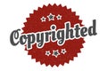 copyrighted sign. copyrighted vintage retro label. Royalty Free Stock Photo
