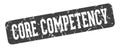 core competency rectangular sign. core competency stamp Royalty Free Stock Photo