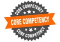 core competency sign. core competency circular band label. core competency sticker Royalty Free Stock Photo