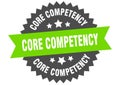 core competency sign. core competency circular band label. core competency sticker Royalty Free Stock Photo