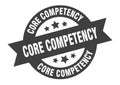 core competency sign. core competency round ribbon sticker. core competency Royalty Free Stock Photo