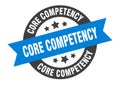 core competency sign. core competency round ribbon sticker. core competency Royalty Free Stock Photo