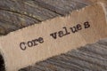 CORE VALUE word on a piece of paper close up, business creative motivation concept Royalty Free Stock Photo