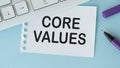 Core Values text concept write on paper notebook. Royalty Free Stock Photo