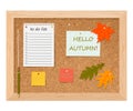 Cork board with to do list, adhesive notes and push pins. Hello, Autumn