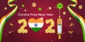 Corona Free Happy New Year 2021. Concept of Covid-19 vaccine in new year. Happy new year India after epidemic.