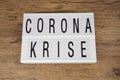 Corona Krise Corona Crisis Royalty Free Stock Photo