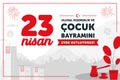 23 nisan ulusal egemenlik ve cocuk bayrami