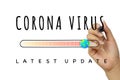 Corona Virus latest update sign written by hand with black marker pen - Covid-19 global epidemic report banner with Royalty Free Stock Photo