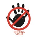 Corona virus sign with black hand print Royalty Free Stock Photo