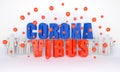 CORONA VIRUS on white background. Pandemia Coronavirus disease named COVID-19 3d image
