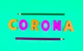 Corona word written with different colored letter blocks in the middle of two pencil crayon Royalty Free Stock Photo