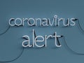 Coronavirus Alert neon graphic sign with blue background mode off with white neon color Royalty Free Stock Photo