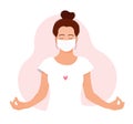 Coronavirus concept. Girl meditates. Love yourself. Keep calm. Stay home. Meditating girl with face mask.