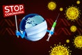 Coronavirus or Corona virus concept. Earth in a medical mask with a syringe in hand with vaccine asks STOP CORONAVIRUS Royalty Free Stock Photo