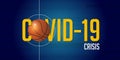 Coronavirus or covid-19 banner in basketball crisis concept. Banner template design for headline news. The impact of virus disease