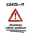 Coronavirus Covid-19 public poster with a red warning triangle and the text in swedish `Munskydd mÃÂ¥ste anvÃÂ¤ndas`
