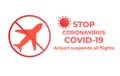 Coronavirus Covid-19. Vector flat icon illustration. Airport suspends all flights quarantine. Ban Arrivals and Royalty Free Stock Photo