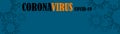 CORONAVIRUS COVID-19- Virus isolated on blue abstract texture background banner panorama, top view with space for text Royalty Free Stock Photo