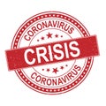 Coronavirus Crisis, Coronavirus pandemic attention global crisis template stamp