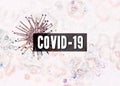 Coronavirus Disease 2019 - Covid-19 World Health Organization. Virus under the microscope. Virology, blood cells.