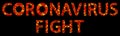 Coronavirus Fight. Red on Black