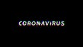 CORONAVIRUS GLITCH TEXT MOTION GRAPHICS VIDEO 4K