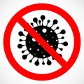 Coronavirus Icon with Red Prohibit Sign. Dangerous Coronavirus Cell