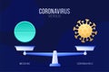 Coronavirus or medical pill vector illustration. Creative concept of scales and versus, On one side of the scale lies a virus