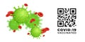 Coronavirus 2019-nCoV checking, monitoring QR codes for presence and validity of the Covid-19 vaccination. Coronavirus restriction